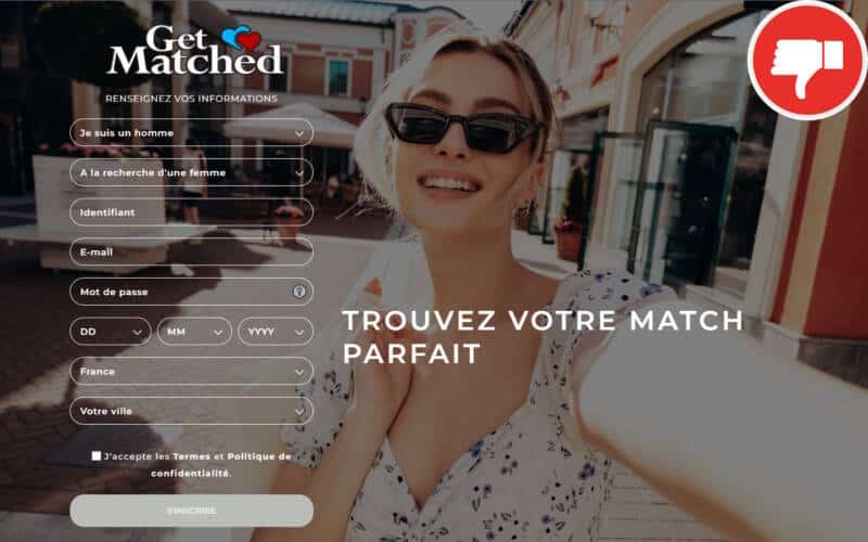 Evaluation Get-Matched.com Arnaque